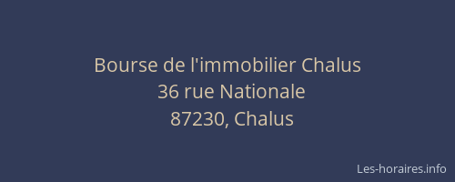 Bourse de l'immobilier Chalus