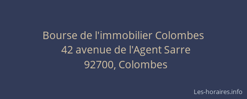 Bourse de l'immobilier Colombes