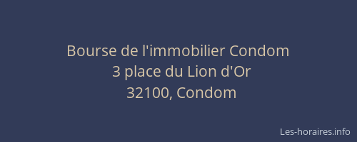 Bourse de l'immobilier Condom