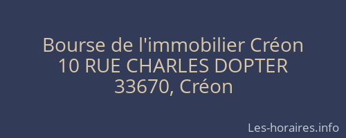 Bourse de l'immobilier Créon