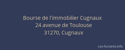 Bourse de l'immobilier Cugnaux