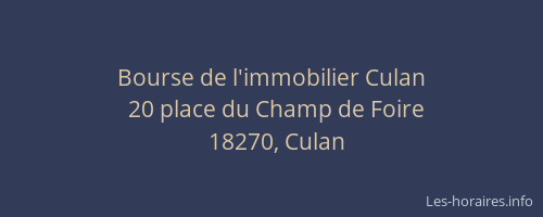 Bourse de l'immobilier Culan