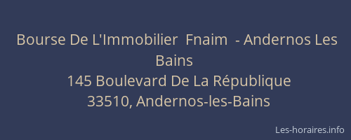 Bourse De L'Immobilier  Fnaim  - Andernos Les Bains