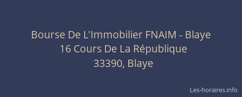 Bourse De L'Immobilier FNAIM - Blaye