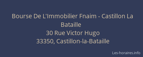 Bourse De L'Immobilier Fnaim - Castillon La Bataille