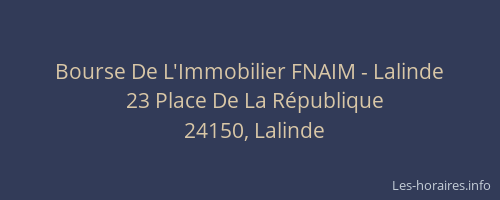 Bourse De L'Immobilier FNAIM - Lalinde