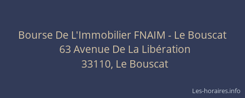 Bourse De L'Immobilier FNAIM - Le Bouscat