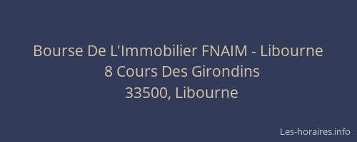 Bourse De L'Immobilier FNAIM - Libourne