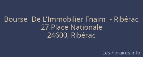 Bourse  De L'Immobilier Fnaim  - Ribérac