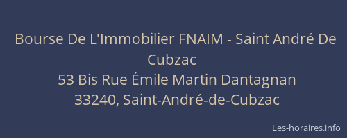 Bourse De L'Immobilier FNAIM - Saint Andr&eacute; De Cubzac