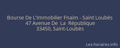 Bourse De L'Immobilier Fnaim - Saint Loubès