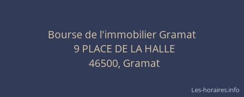 Bourse de l'immobilier Gramat