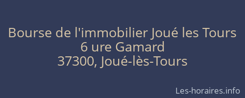 Bourse de l'immobilier Joué les Tours
