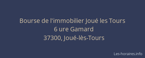Bourse de l'immobilier Jou&eacute; les Tours