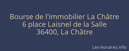 Bourse de l'immobilier La Châtre