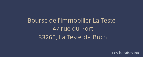 Bourse de l'immobilier La Teste