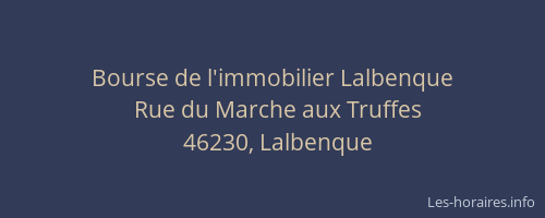 Bourse de l'immobilier Lalbenque