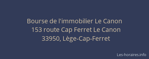 Bourse de l'immobilier Le Canon