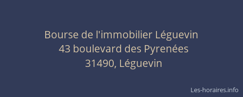 Bourse de l'immobilier Léguevin
