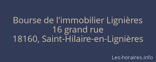 Bourse de l'immobilier Lignières