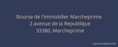 Bourse de l'immobilier Marcheprime