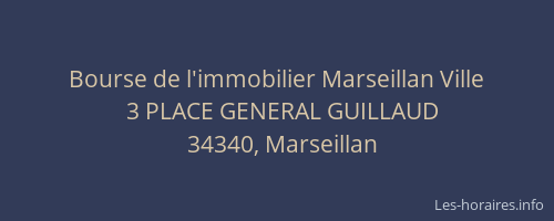 Bourse de l'immobilier Marseillan Ville