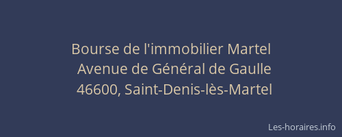 Bourse de l'immobilier Martel