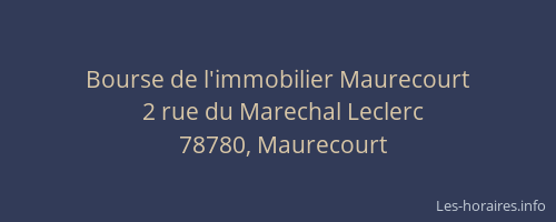 Bourse de l'immobilier Maurecourt