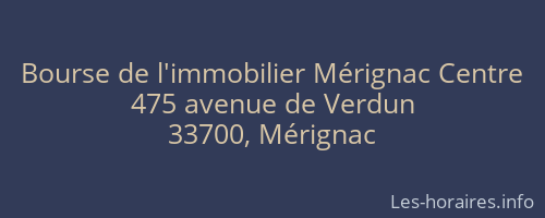 Bourse de l'immobilier Mérignac Centre