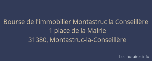 Bourse de l'immobilier Montastruc la Conseillère