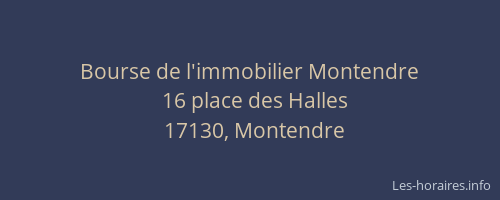 Bourse de l'immobilier Montendre