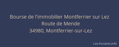 Bourse de l'immobilier Montferrier sur Lez