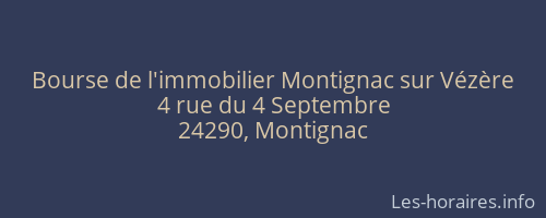 Bourse de l'immobilier Montignac sur Vézère
