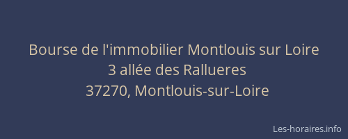 Bourse de l'immobilier Montlouis sur Loire