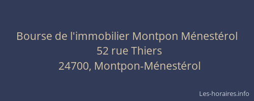Bourse de l'immobilier Montpon M&eacute;nest&eacute;rol