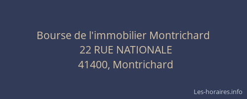 Bourse de l'immobilier Montrichard