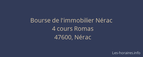 Bourse de l'immobilier N&eacute;rac