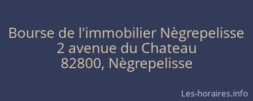 Bourse de l'immobilier Nègrepelisse