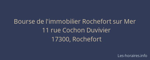 Bourse de l'immobilier Rochefort sur Mer