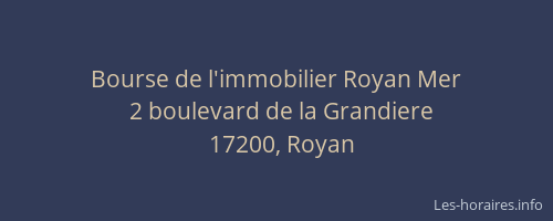 Bourse de l'immobilier Royan Mer