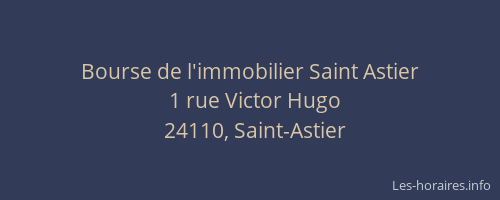 Bourse de l'immobilier Saint Astier
