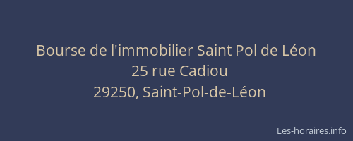 Bourse de l'immobilier Saint Pol de L&eacute;on