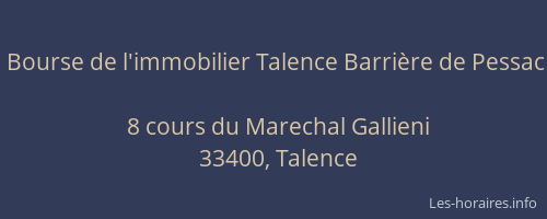Bourse de l'immobilier Talence Barrière de Pessac