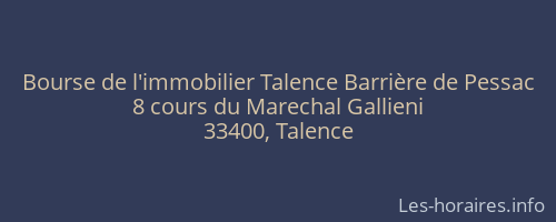 Bourse de l'immobilier Talence Barrière de Pessac