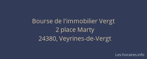 Bourse de l'immobilier Vergt