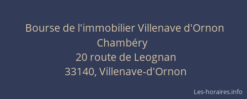 Bourse de l'immobilier Villenave d'Ornon Chamb&eacute;ry
