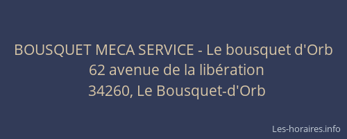 BOUSQUET MECA SERVICE - Le bousquet d'Orb