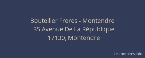 Bouteiller Freres - Montendre