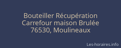 Bouteiller Récupération