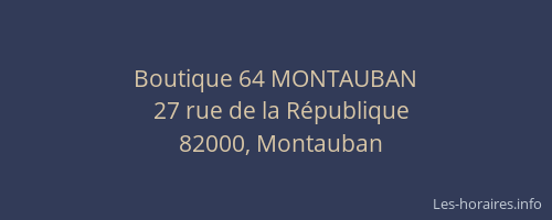 Boutique 64 MONTAUBAN